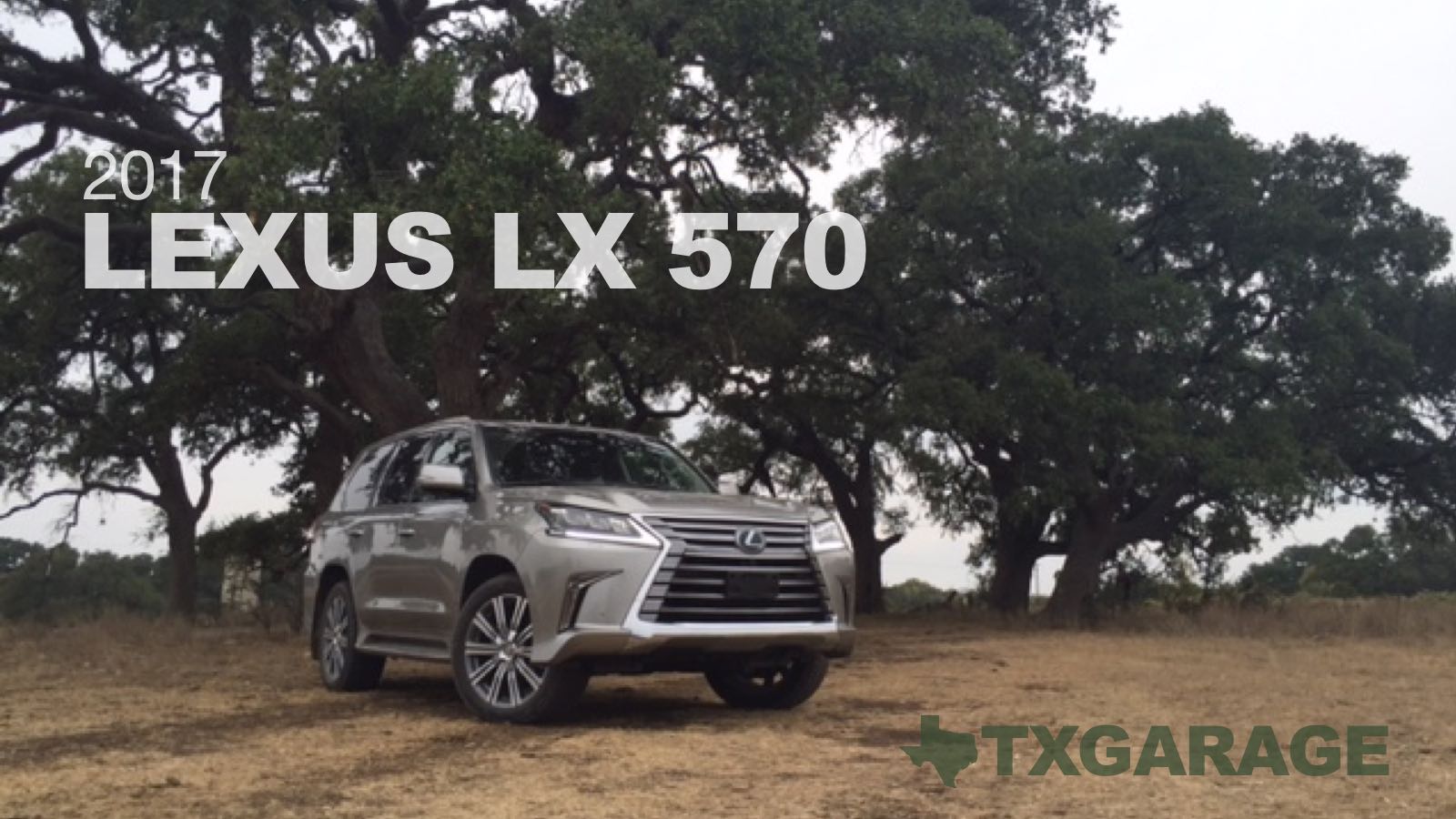 2017 Lexus LX 570 - txgarage review