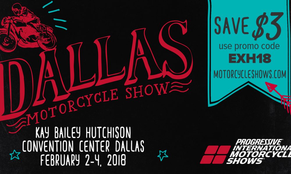 PROGRESSIVE INTERNATIONAL MOTORCYCLE SHOW KICKING THE TIRES IN DALLAS